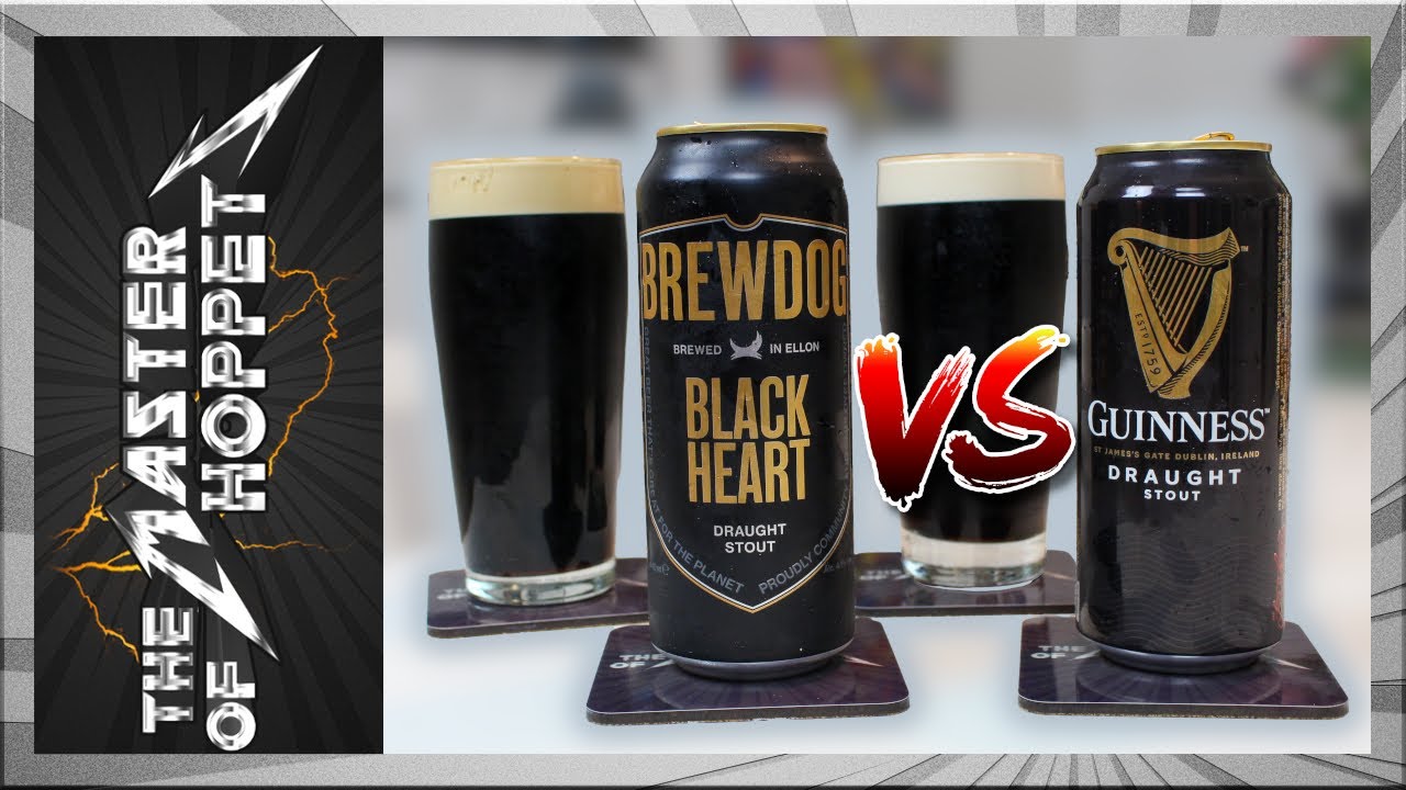 Guinness Draught VS  BrewDog Black Heart | TMOH - VS Beers