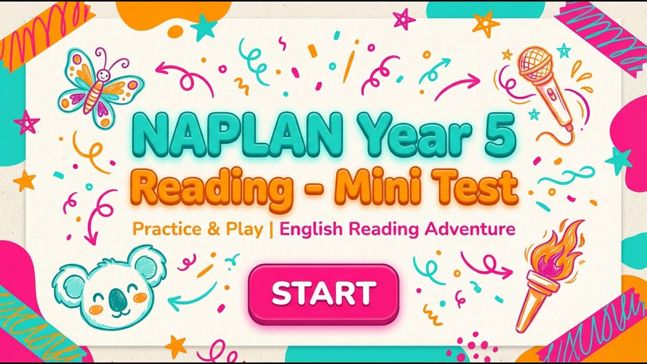 NAPLAN Year 5 Reading! Practice Test - 33 Questions with Answers - 20260119 | Test Prep