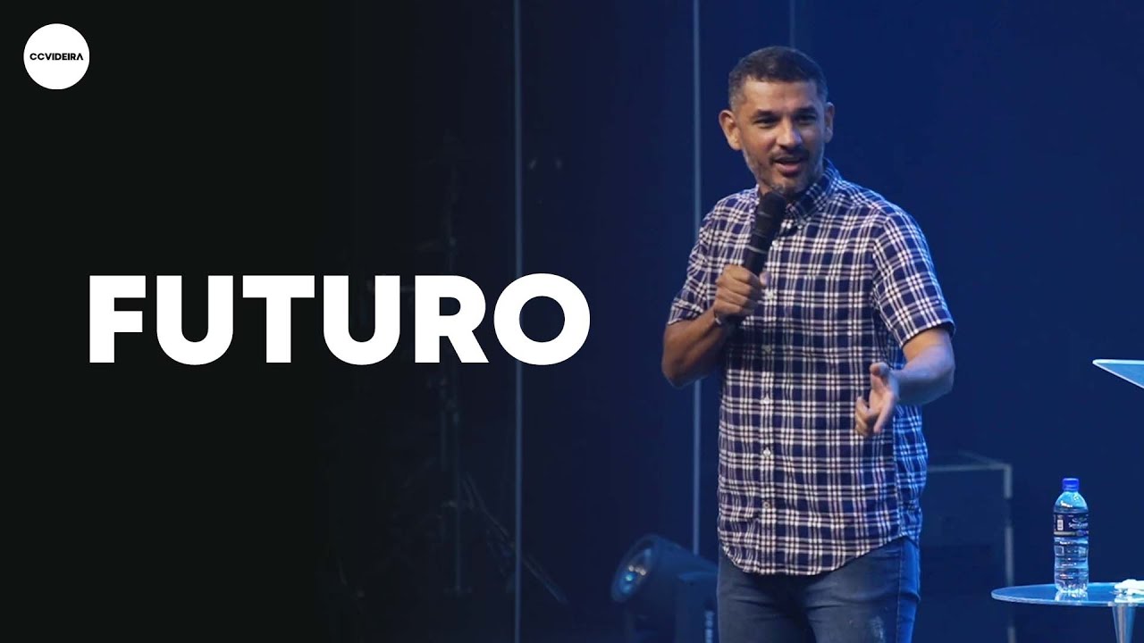 Disso depende o seu Futuro | Rondinelli Palhares | CCVideira