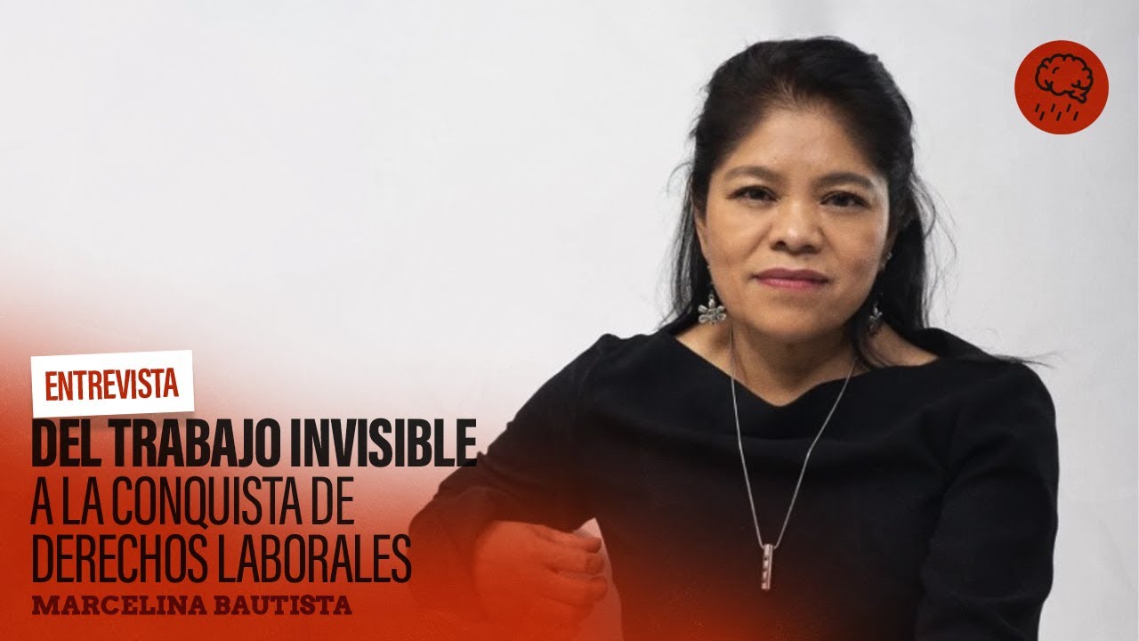 🧽🧹Marcelina Bautista: del trabajo invisible a la conquista de derechos laborales