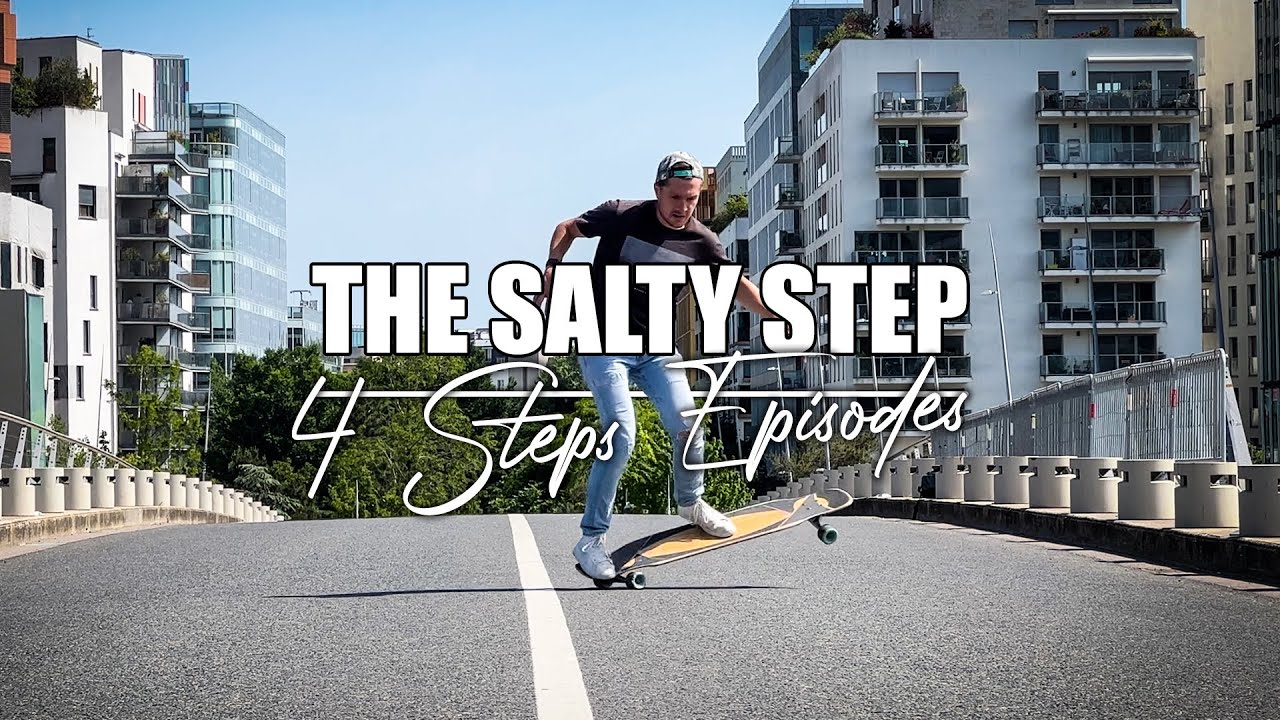 Longboard tutorial / The Salty Step (Medium)