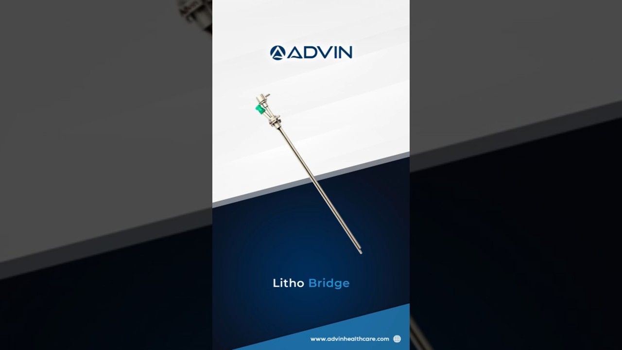 Litho Bridge #advinhealthcare #urology #lithotripsy #lithobridge #stoneRemoval #medicaldevices