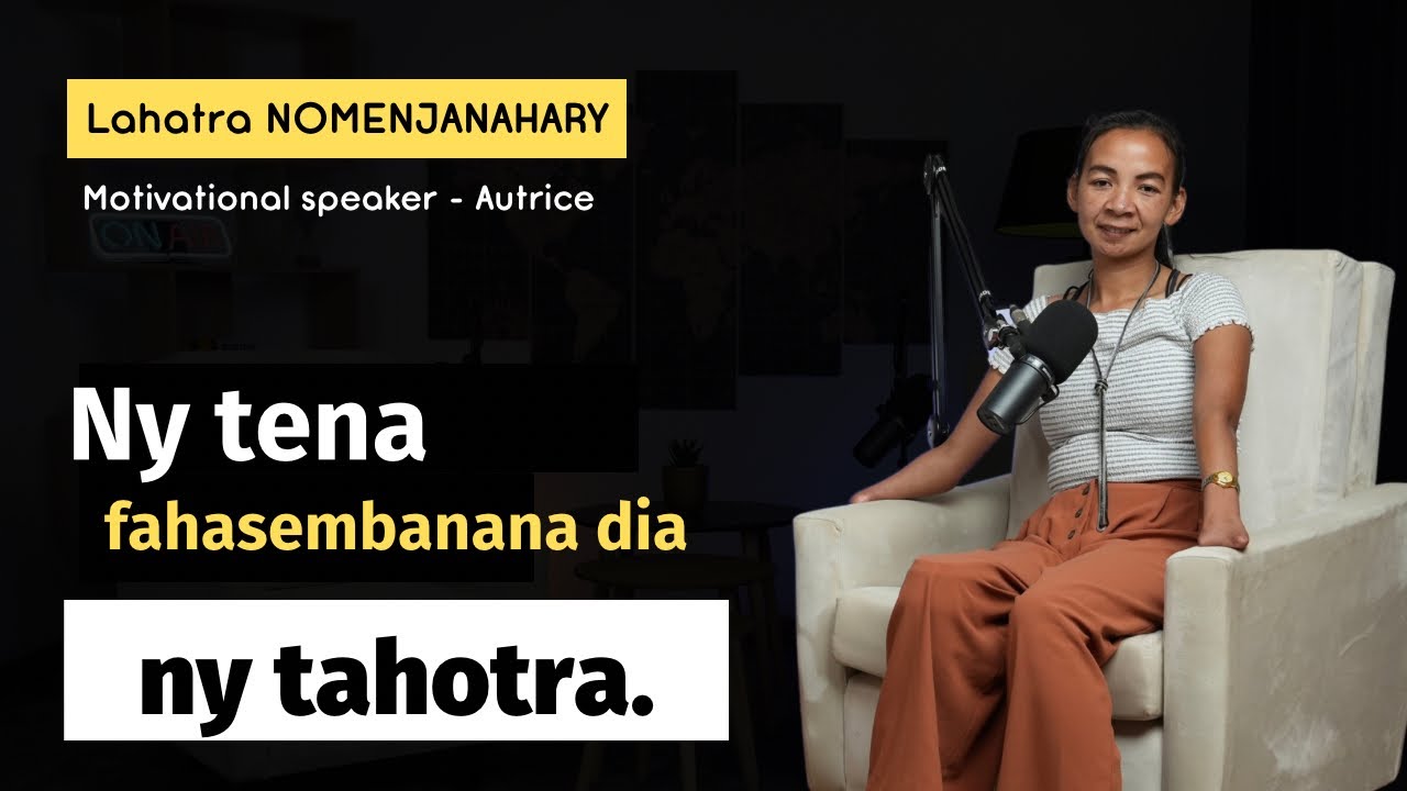 Lahatra Nomenjanahary : Réaliser ses rêves et inspirer les autres