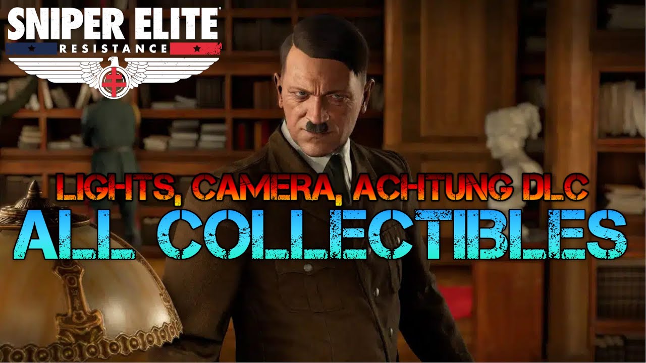 Light, Camera, ACHTUNG! DLC Collectibles Guide | Sniper Elite Resistance