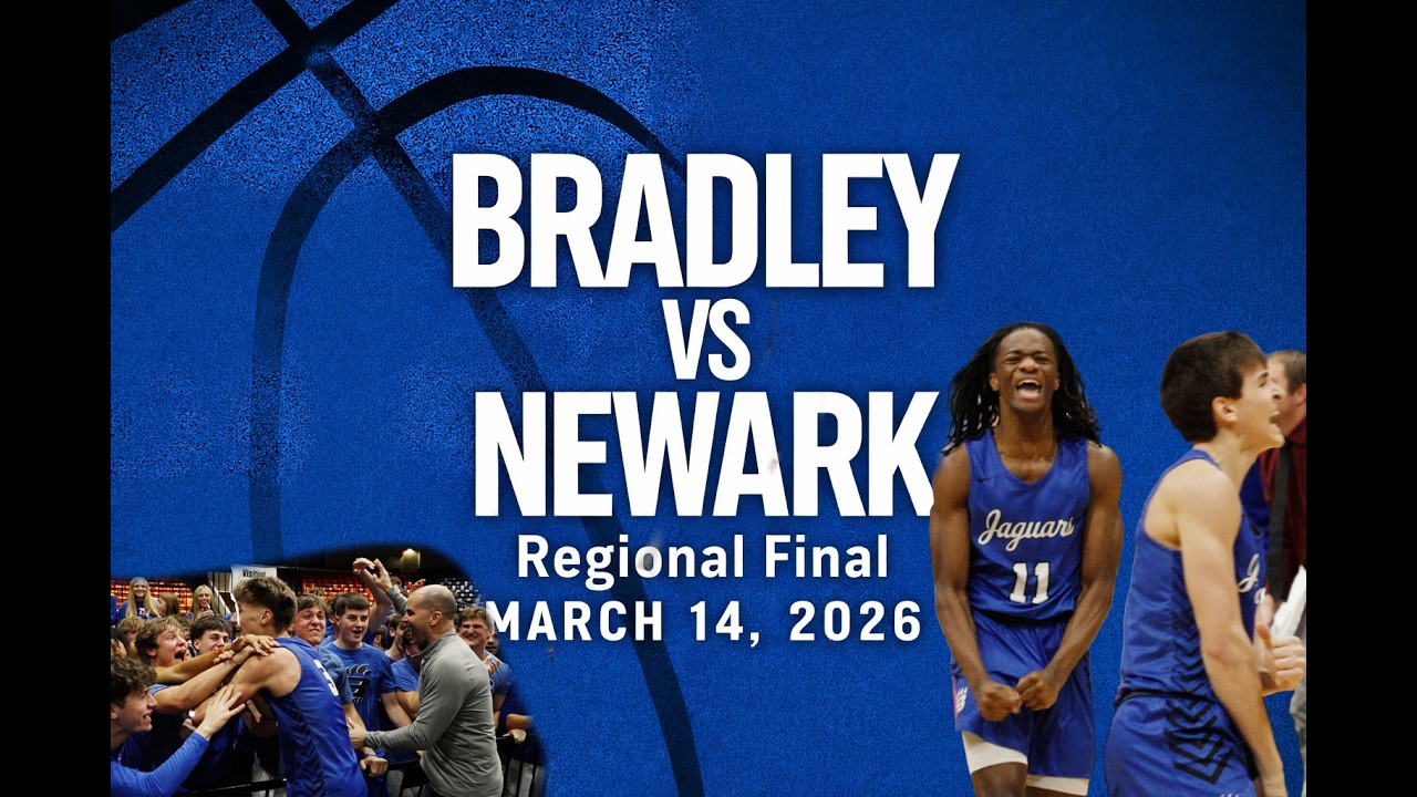 Bradley vs Newark | Regional Final | March 14, 2026 | Ohio High School Basketball