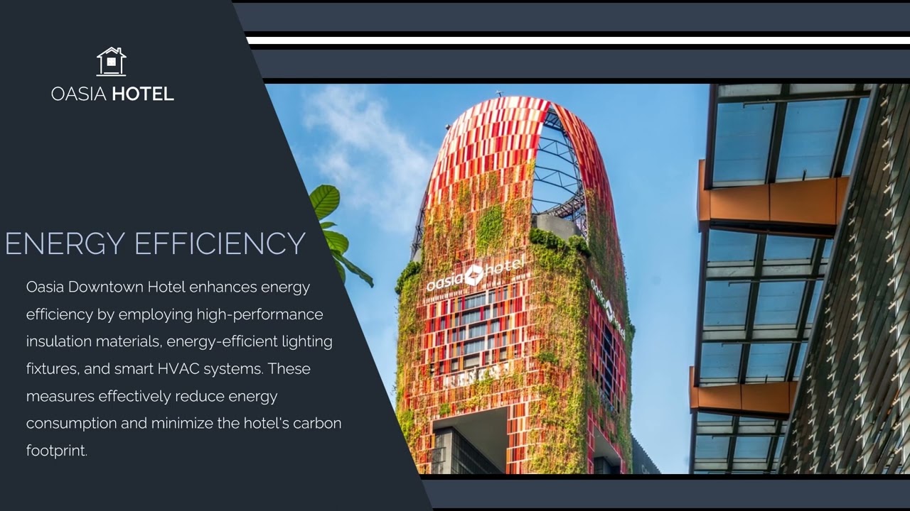 ECM367 GREEN CONSTRUCTIONS - Oasia Hotel Downtown, Singapore.
