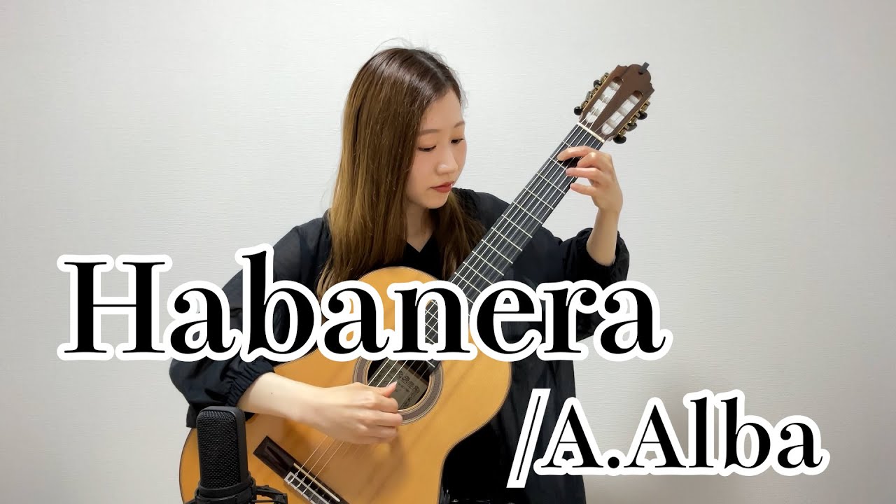 Habanera / A.Alba