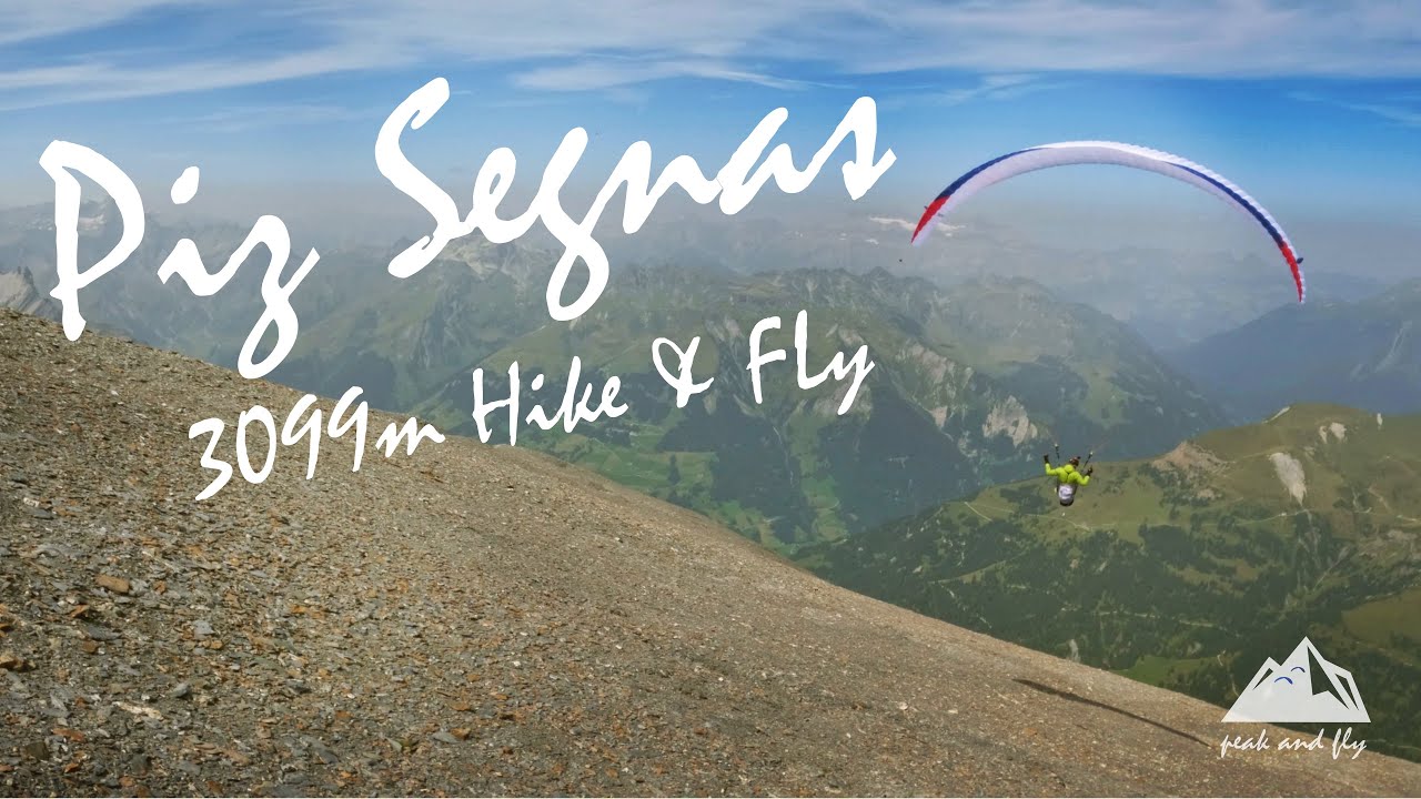 Piz Segnas 3099m Hike and Fly