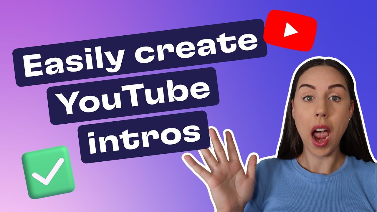 How to create YouTube intro videos