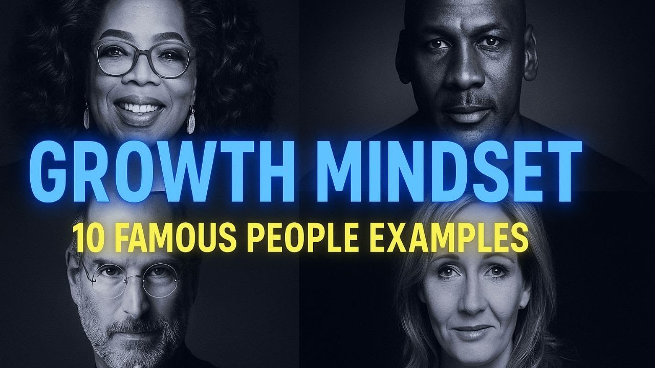 10 Famous People with a Growth Mindset