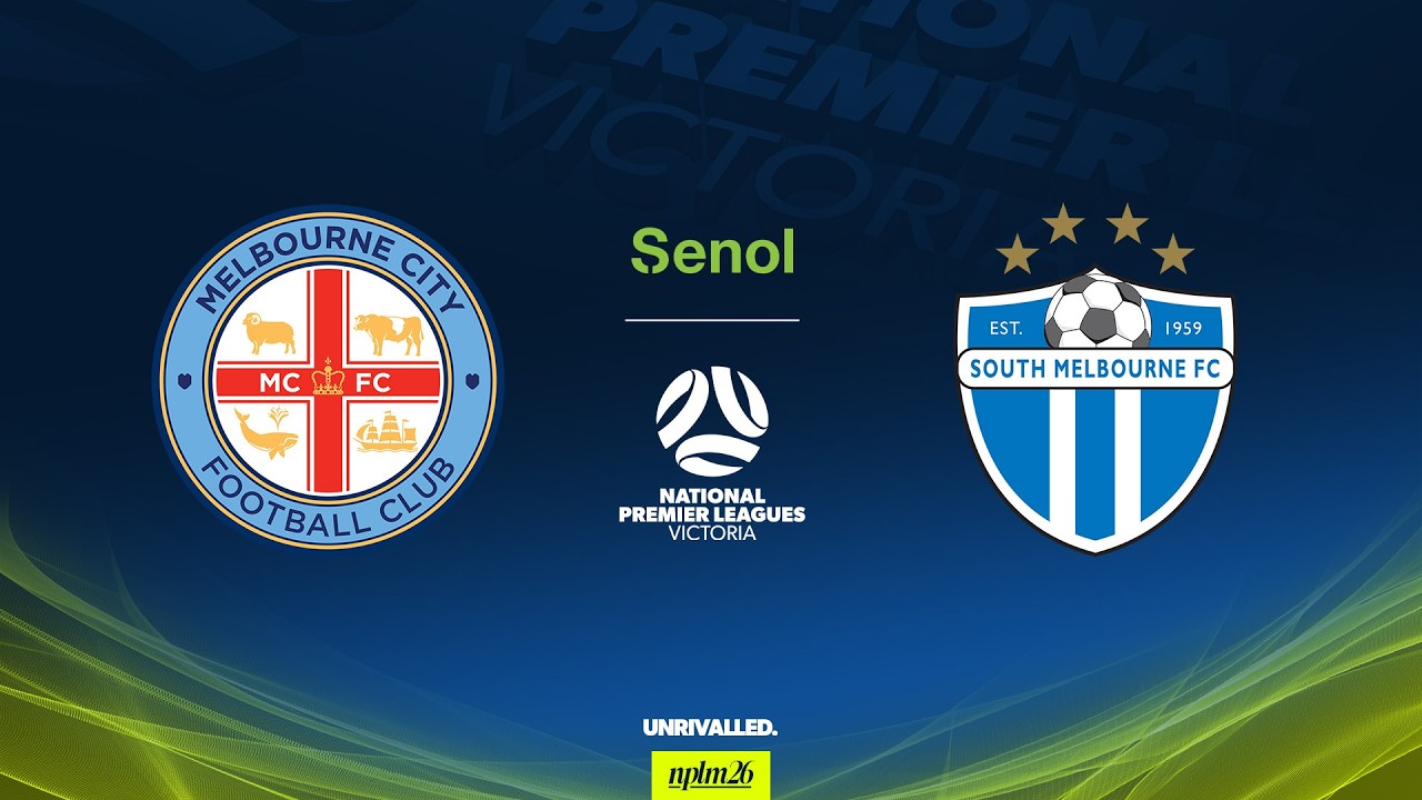 2026 Senol NPLM Victoria Round 24: Melbourne City FC v South Melbourne FC