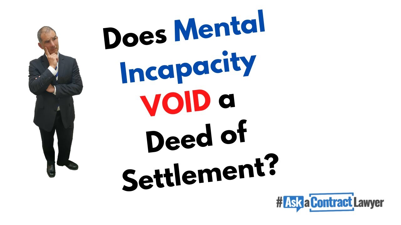 Does Mental Incapacity Void a Deed of Statement?