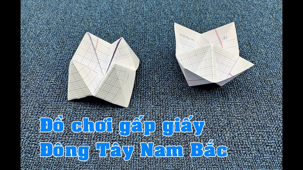 Đồ chơi gấp giấy Đ&ocirc;ng T&acirc;y Nam Bắc