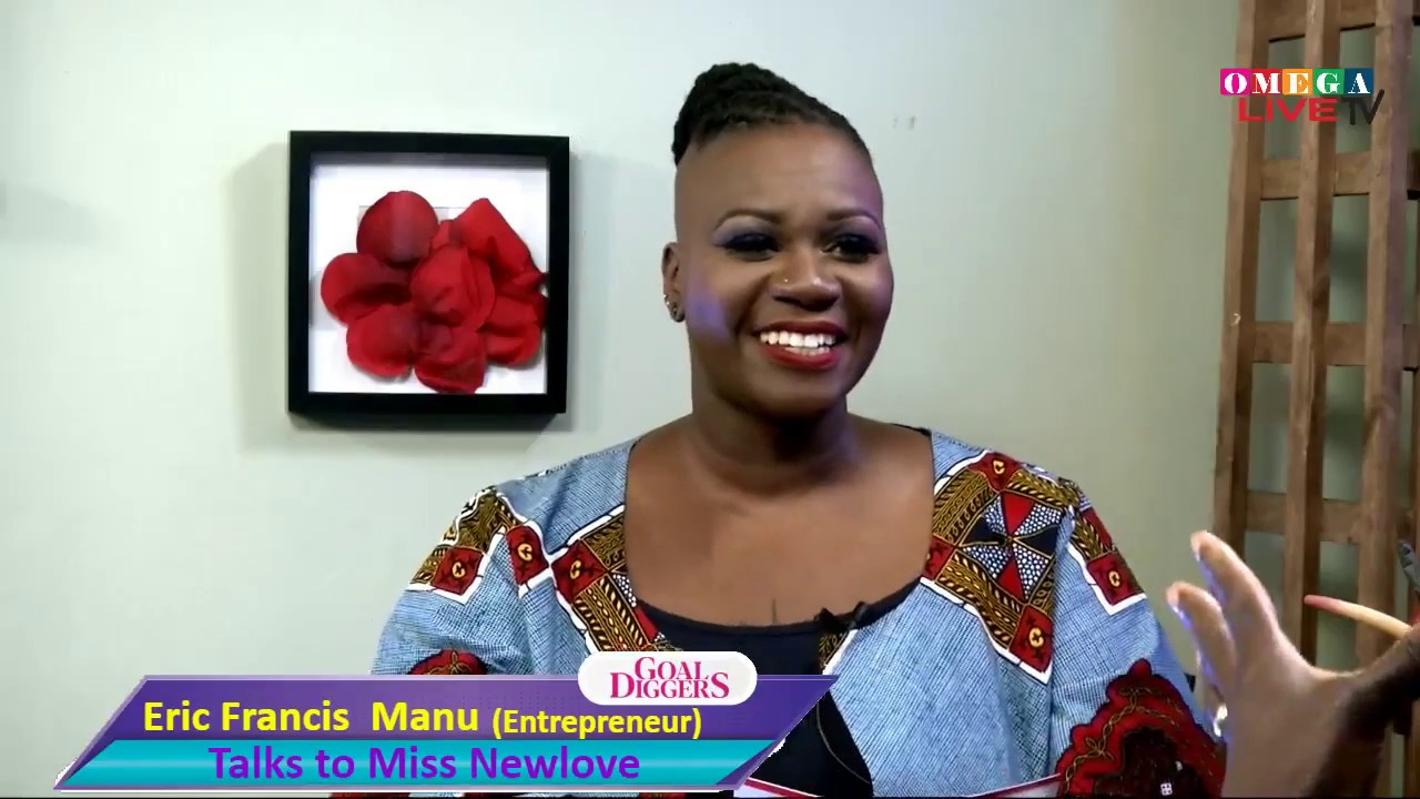 Goal Diggers: Eric Francis  Manu (Entrepreneur) Talks to Miss Newlove