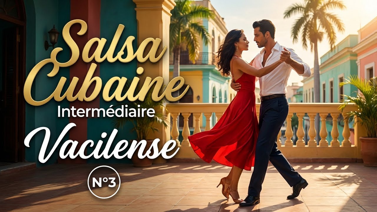 Salsa Cubaine - Intermédiaire - Vacilense - N°3