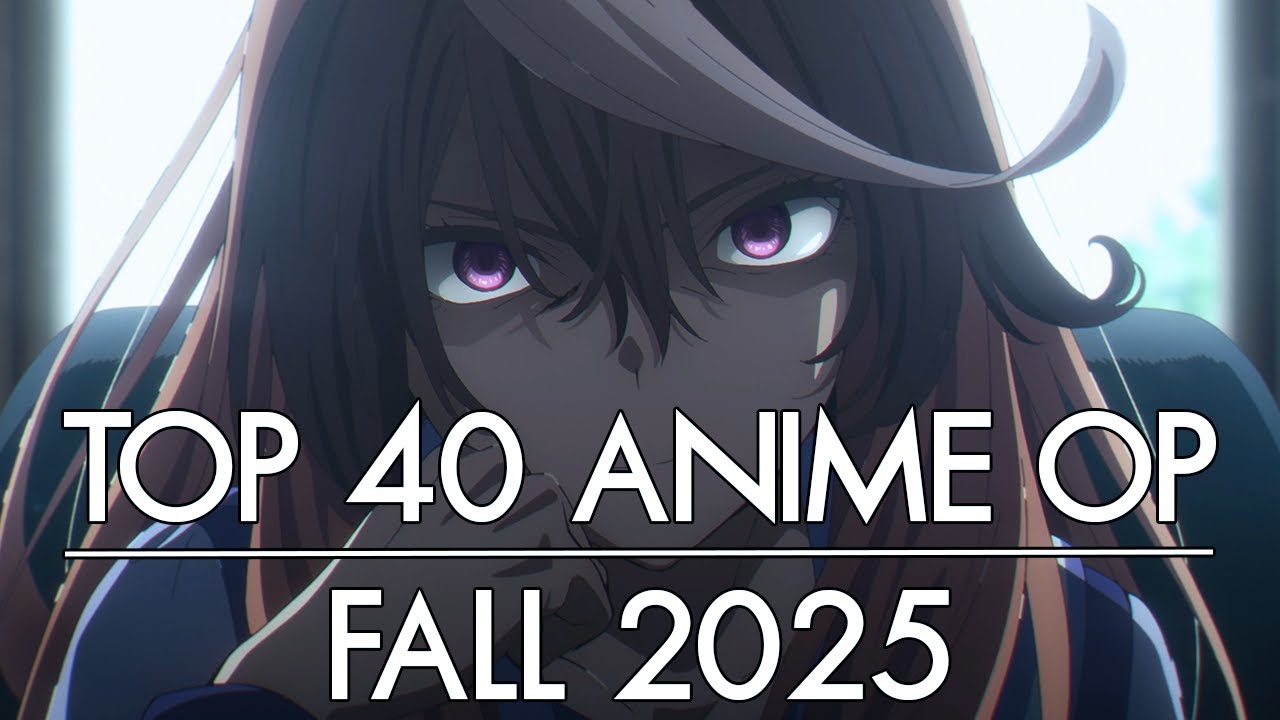 My Top 40 Anime Openings | Fall 2025