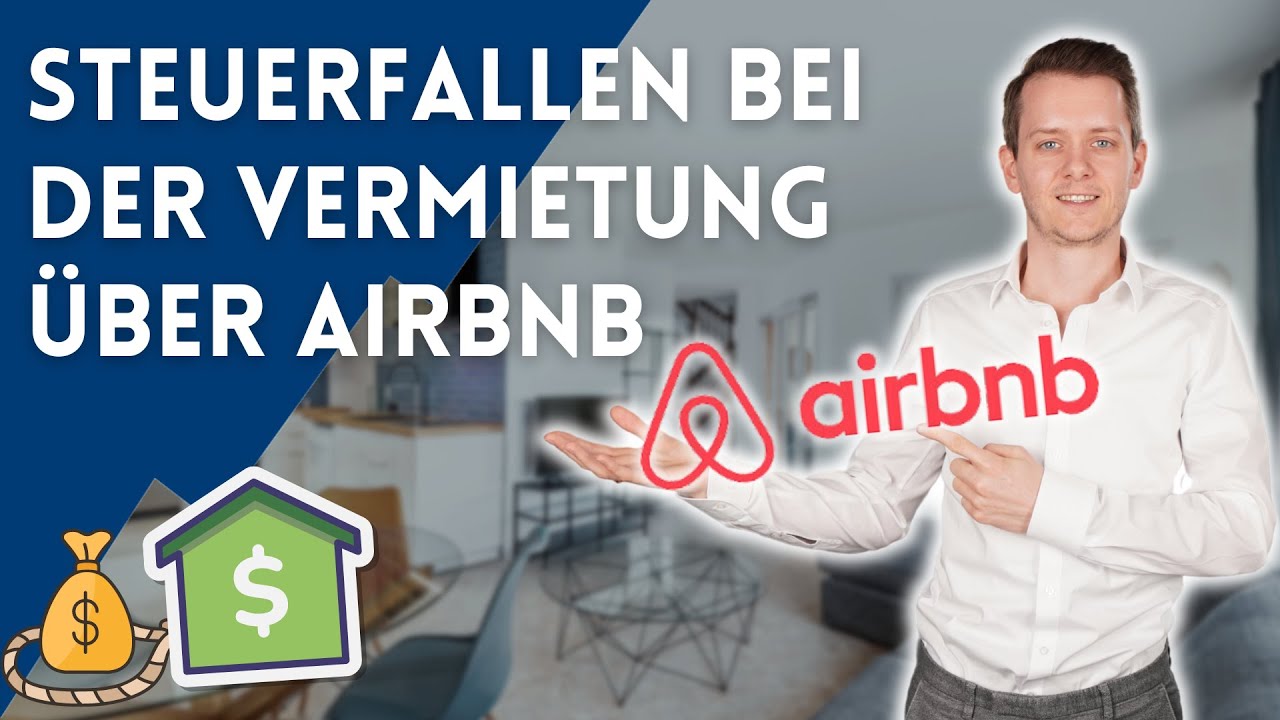 Steuerfallen bei der Vermietung von AirBnb!
