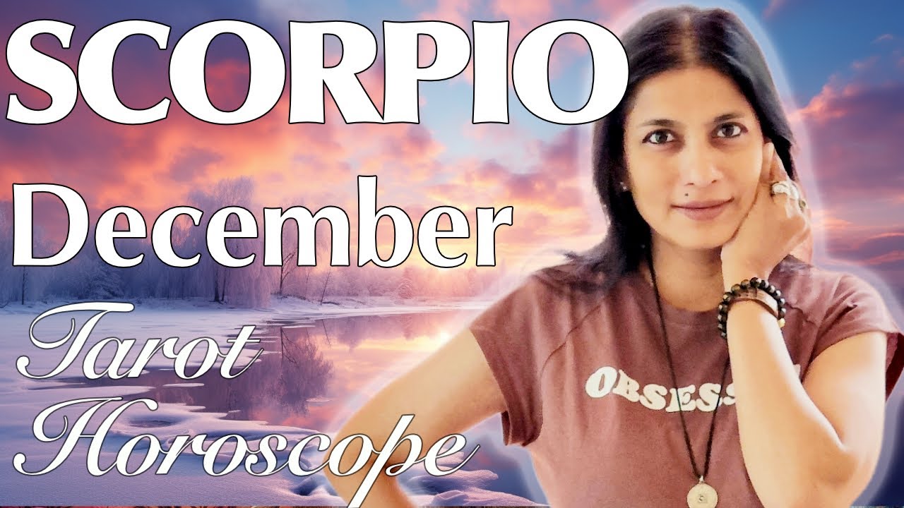 SCORPIO December 2023 Tarot reading