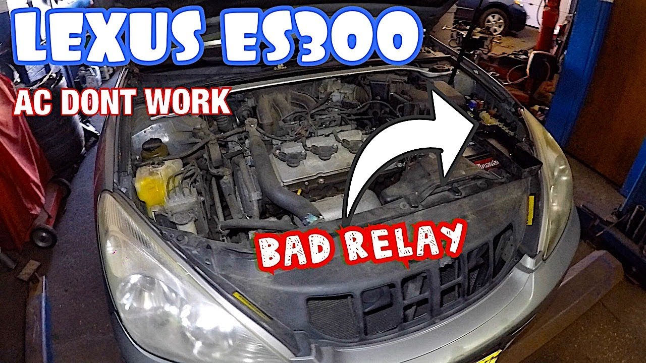 Lexus ES300 AC Dont work BAD Relay