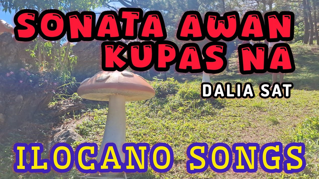 SONATA NGA AWAN KUPAS NA ILOKANO SANIWENG KEN MAKAPARAY AW NGA VIDEO TI BACKGROUND NA.
