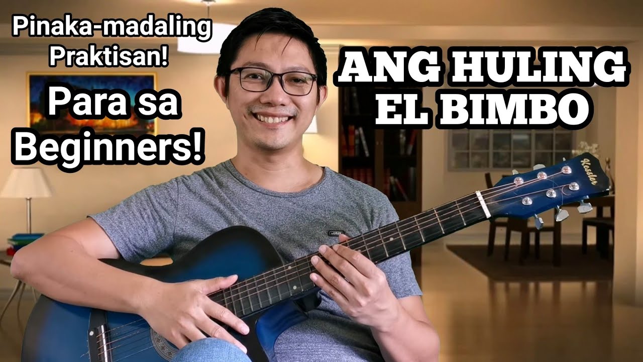 Ang Huling El Bimbo | Guitar Tutorial for Beginners 2022