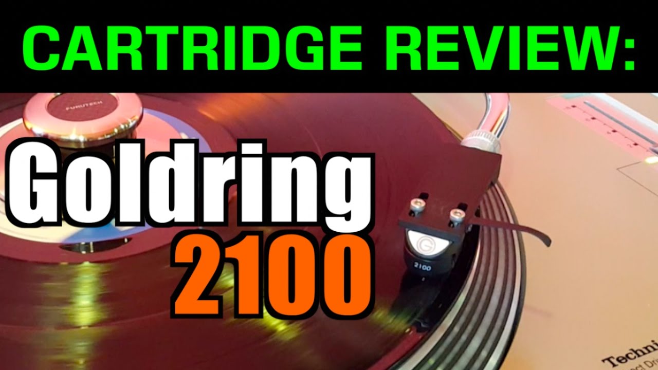 Goldring 2100 - Group C ($170- $200) cartridges' reviews and shoot-out