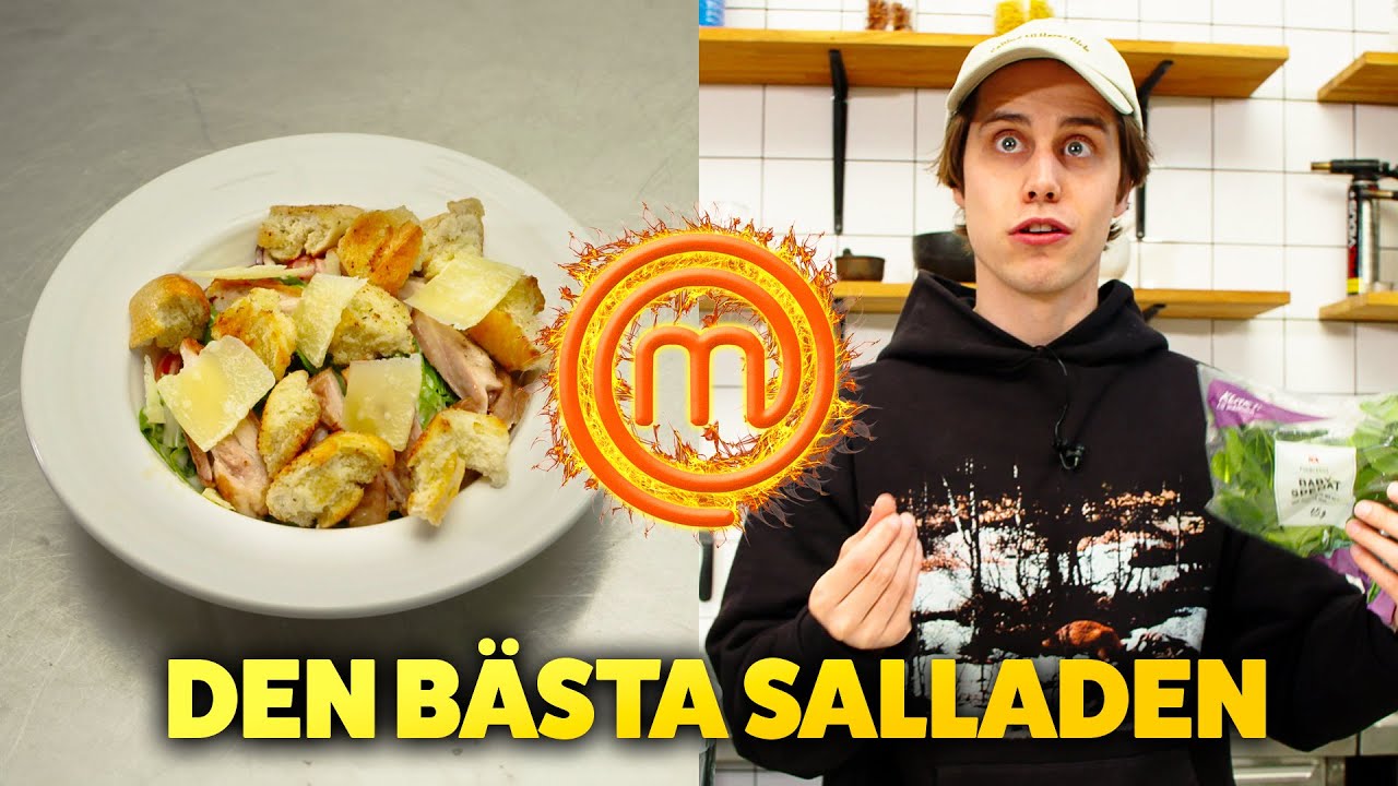 VEM G&Ouml;R DEN B&Auml;STA SALLADEN?