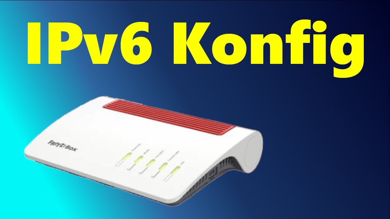 IPv6 richtig einrichten: Schritt-für-Schritt in deiner Fritz!Box