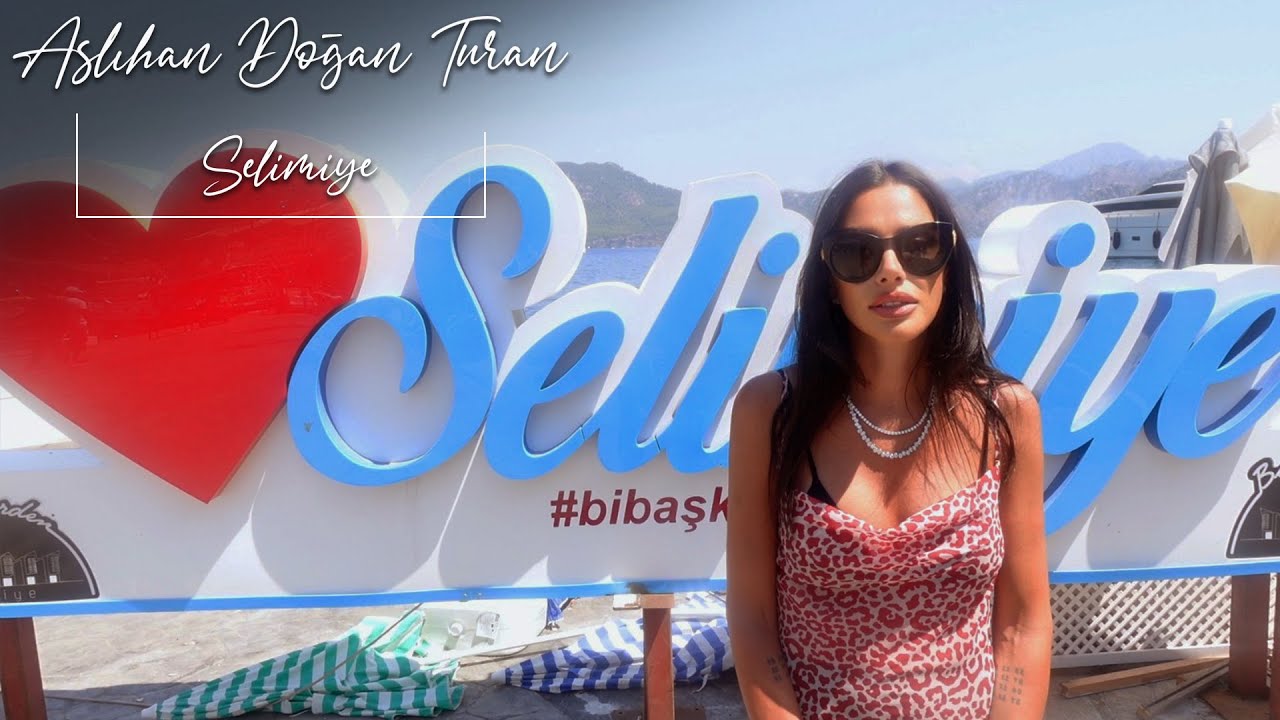ASLIHAN DOĞAN TURAN | SELİMİYE
