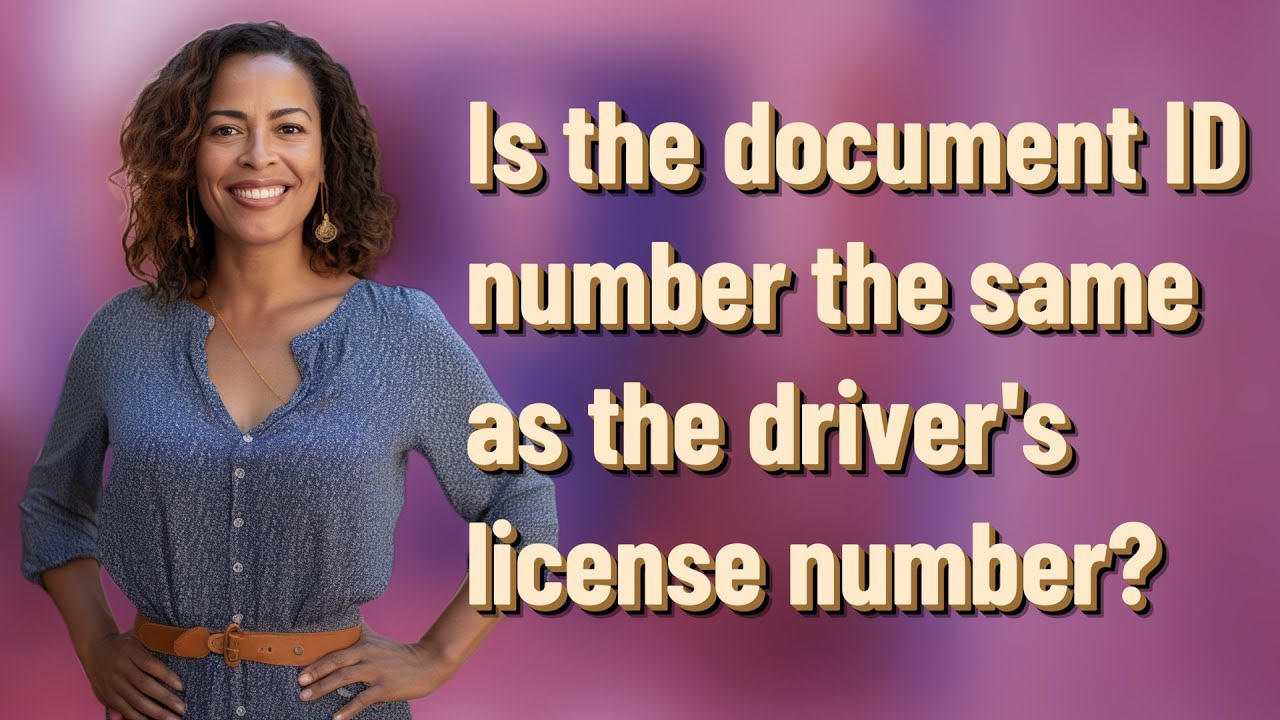Is the document ID number the same as the driver's license number?
