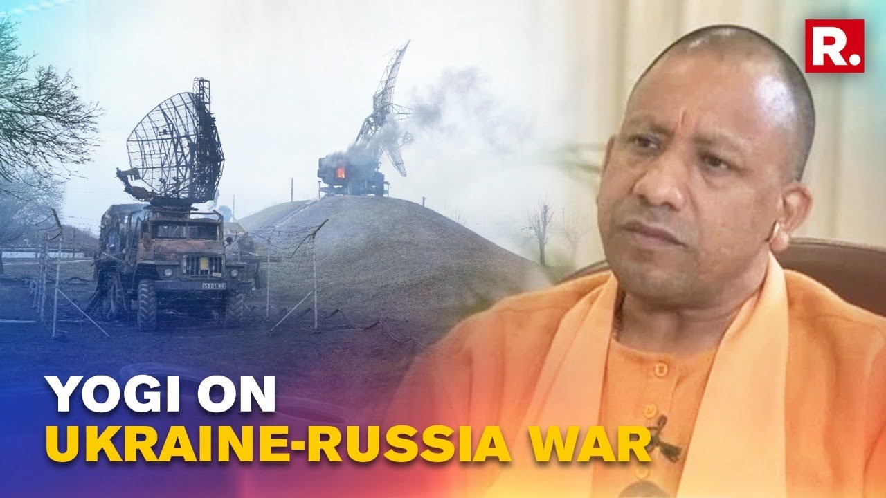 Yogi Adityanath Makes Statement On Ukraine-Russia War; Hails PM Modi's 'New India'