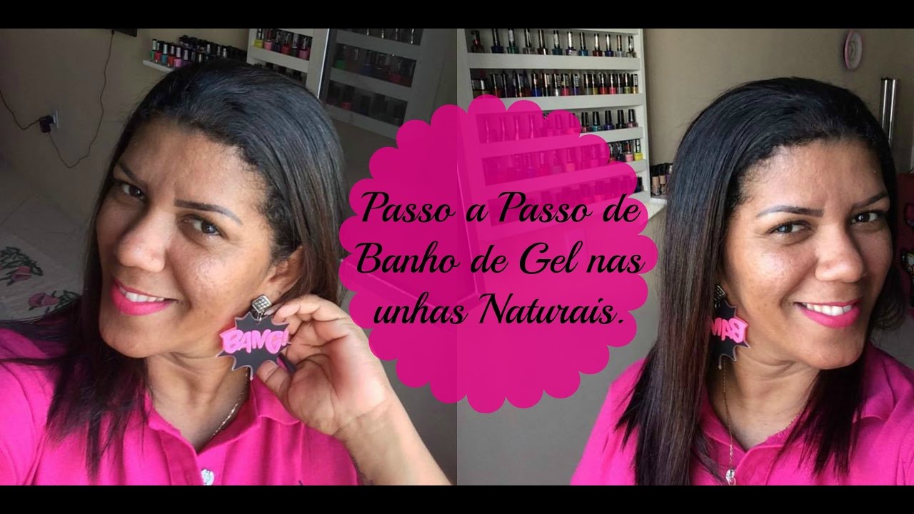 Passo a Passo de Banho de Gel nas unhas Naturais.