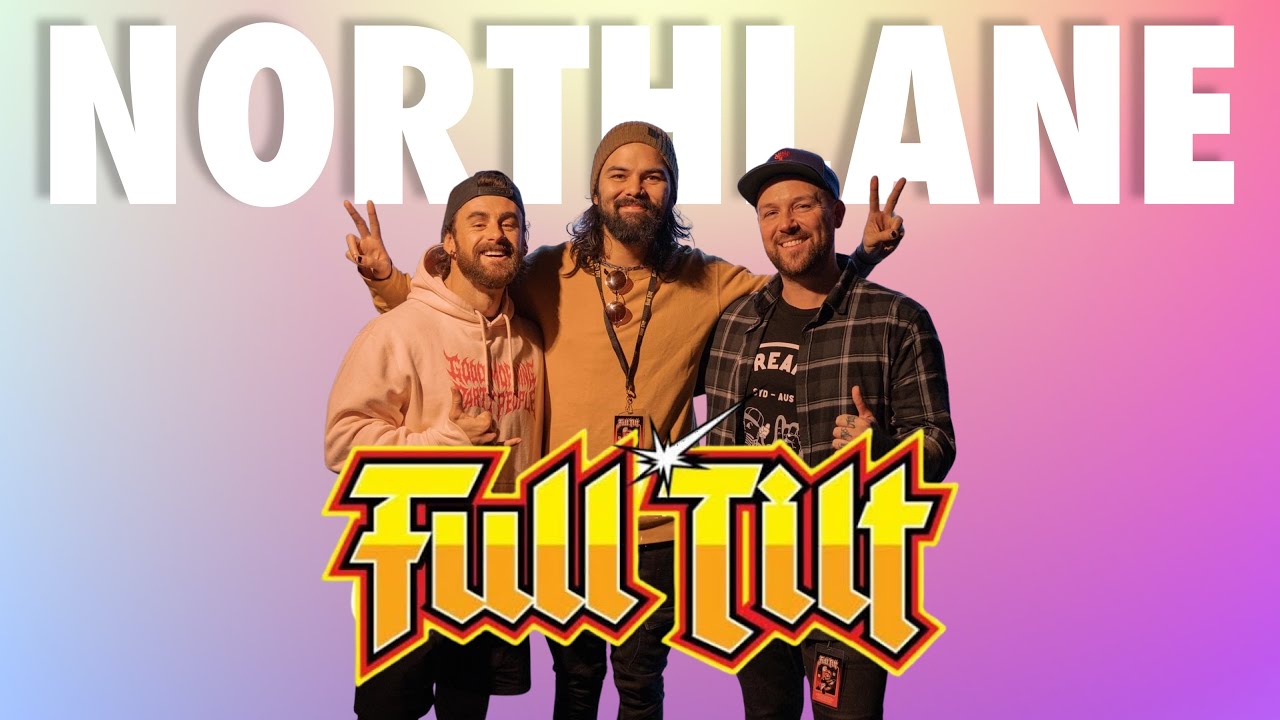 FULL TILT VLOG: Interview with Marcus of NORTHLANE