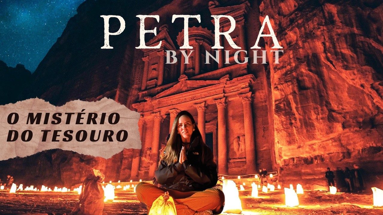 Petra By Night: Como Funciona, Preço e Nossa Experiência REAL - 7 Maravilhas do mundo