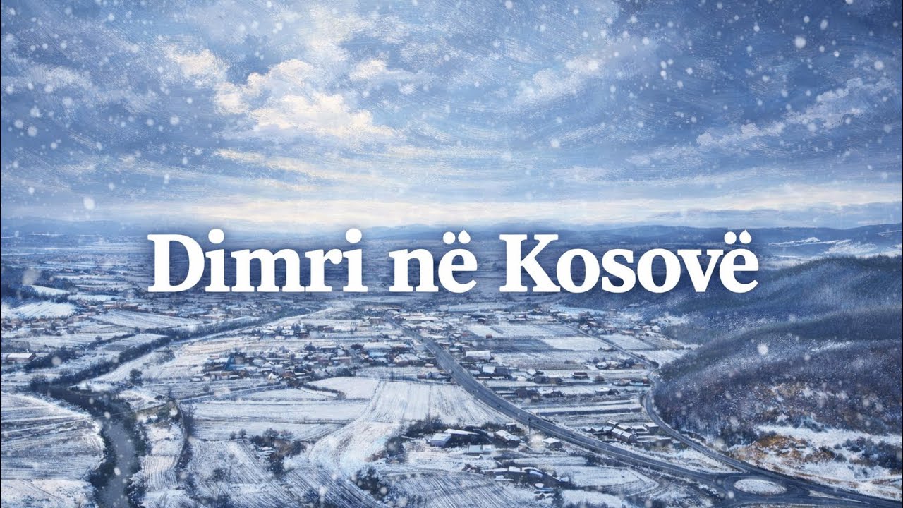 Dimri në Kosovë - Winter in Kosovo (4K)