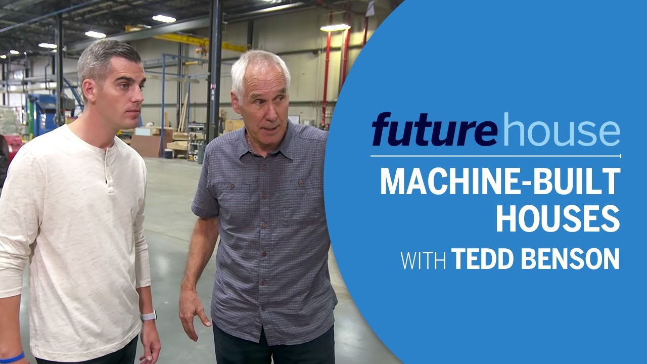 Machine-Built Houses with Tedd Benson | Future House | Ask This Old House