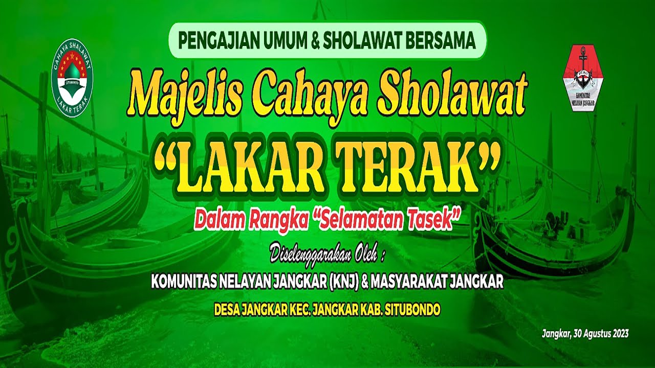 🔴 Live  |  Pengajian Umum & Sholawat Bersama  MAJELIS CAHAYA SHOLAWAT LAKAR TERAK  - JANGKAR