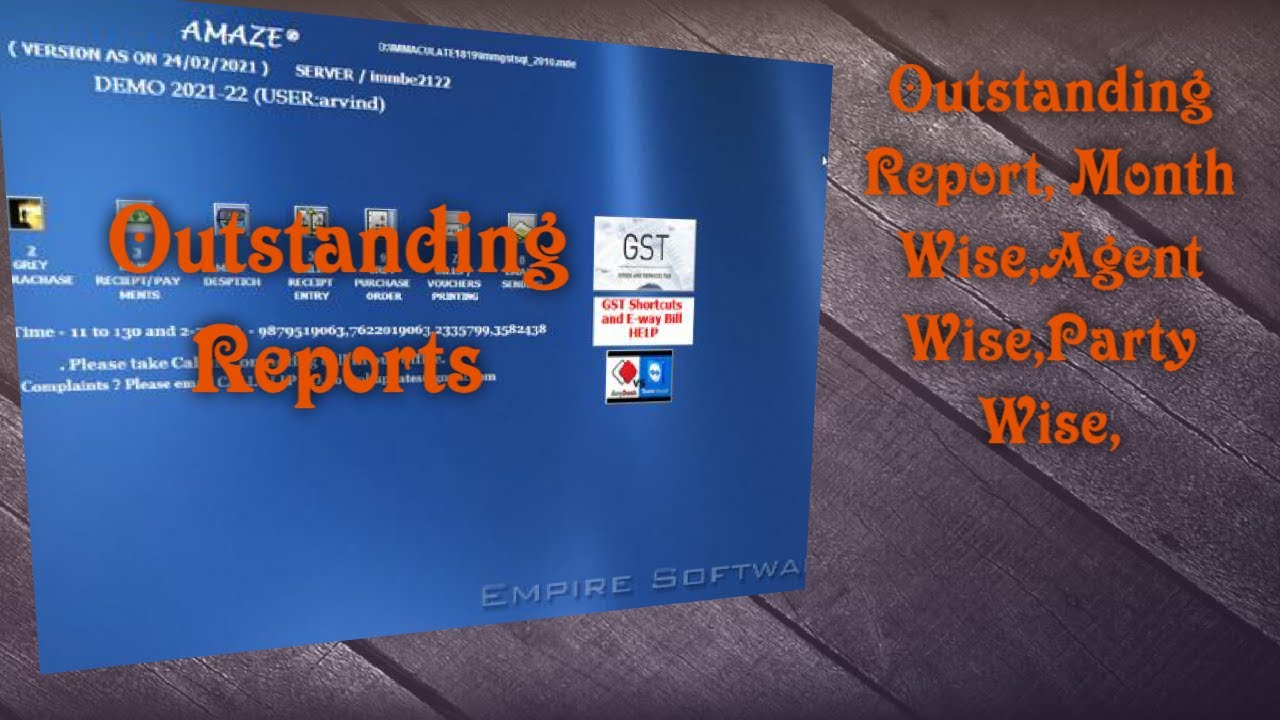 Empire software me Outstanding reports! Month wise !Party wise ! Agent wise