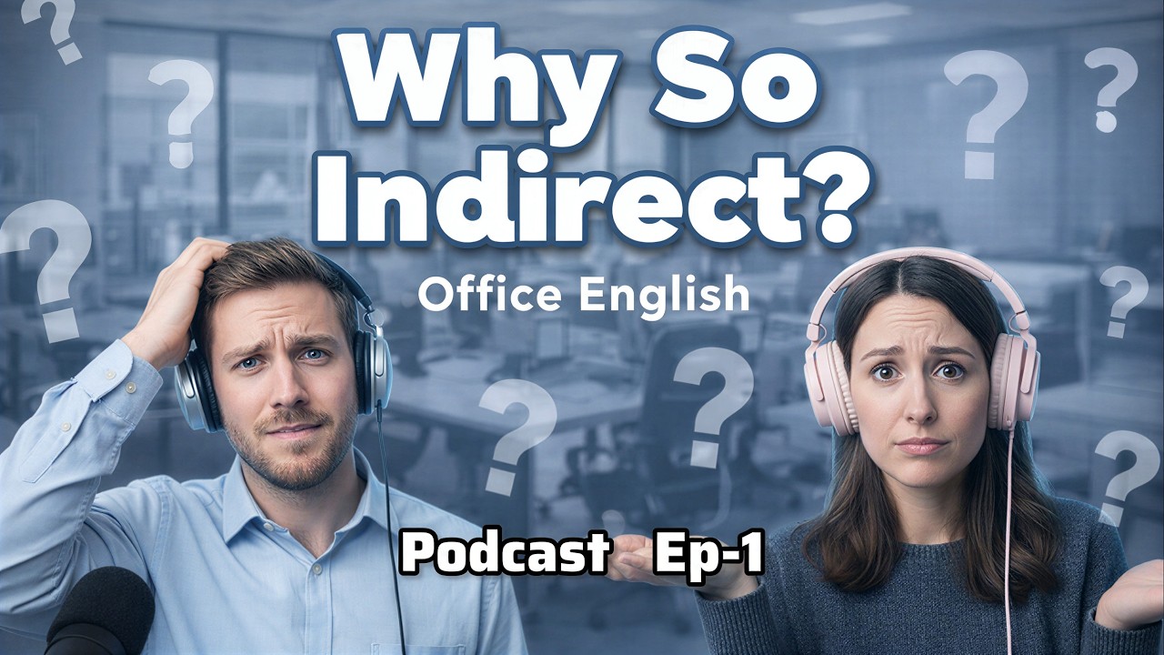 “Why Office English Is So Indirect (And What It Really Means)”
