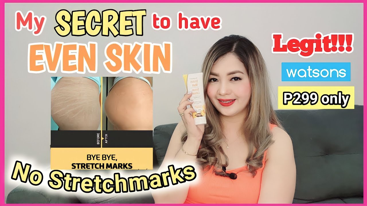 HOW TO REMOVE STRETCHMARKS | VERY EFFECTIVE & AFFORDABLE | TIPS TO HAVE EVEN SKIN from WATSONS