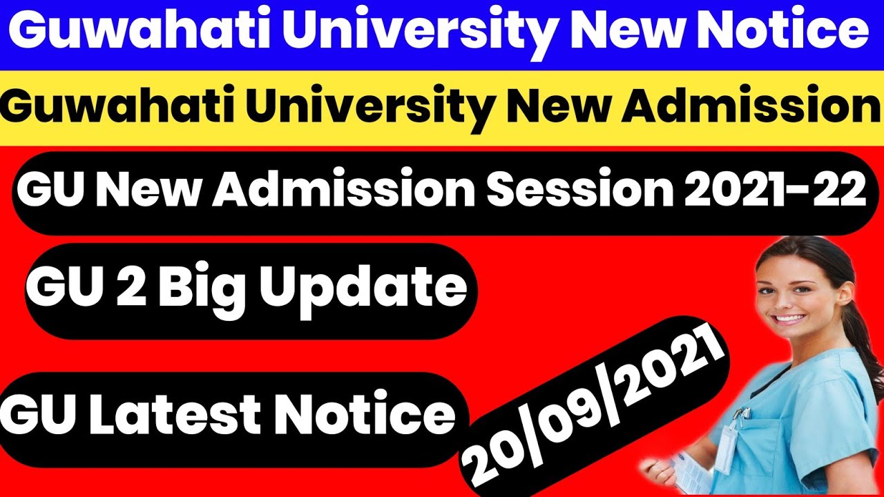 Guwahati University Latest Notice Big Update | GU New Admission Session 2021-22|GU Nursing Admission