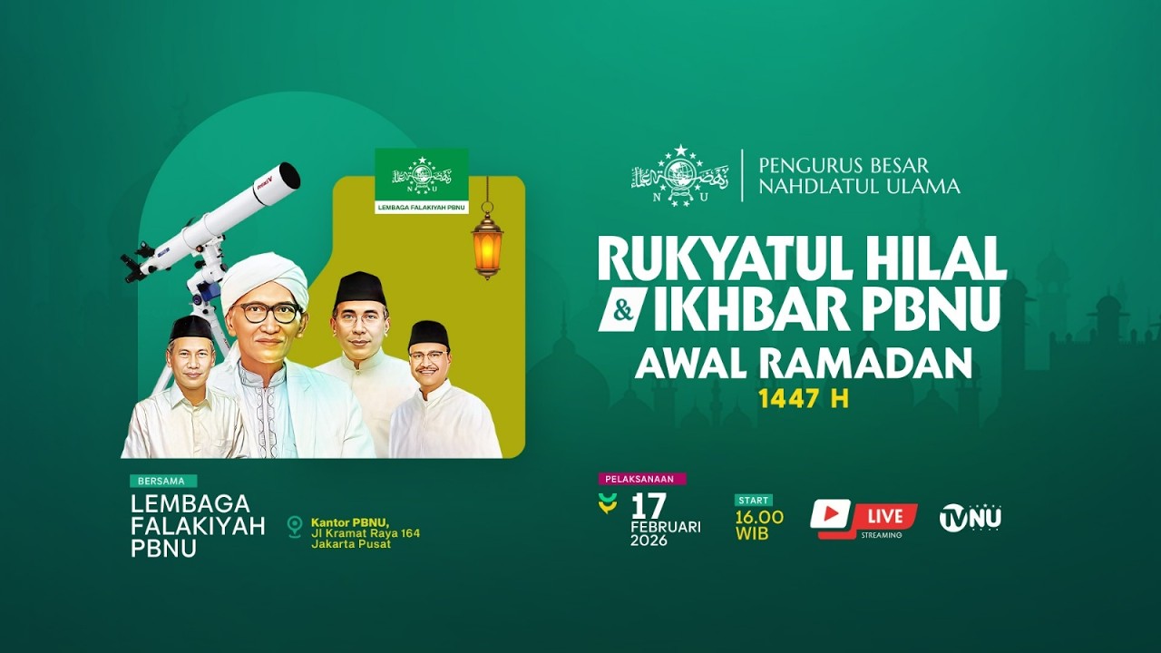 🔴 (LIVE) Rukyatul Hilal dan Ikhbar Awal Ramadhan 1447 H