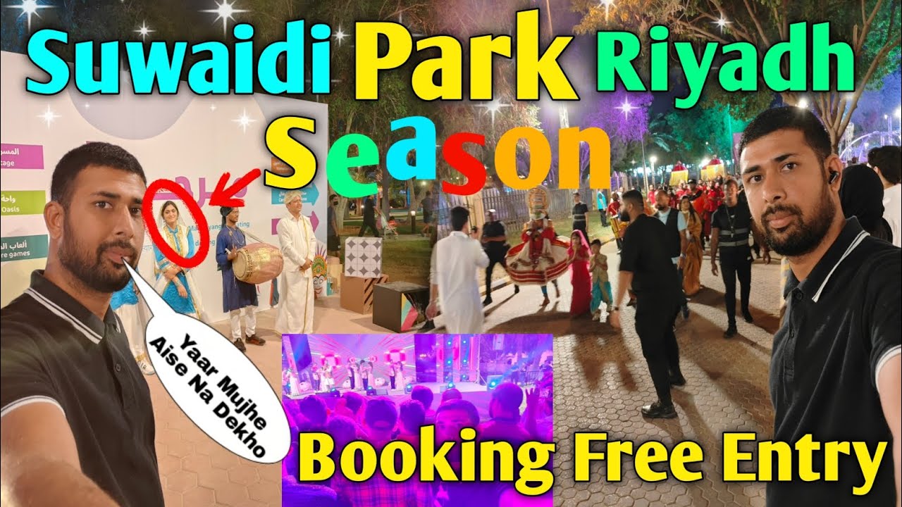 Booking Free Entry | Suwaidi Park Riyadh Season Day 3 | Riyadh Season 2023 | @Zoyazain72