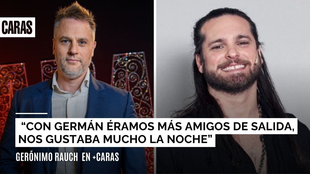 Gerónimo Rauch recordó su etapa de “excesos” con German “Tripa” Tripel en Mambrú