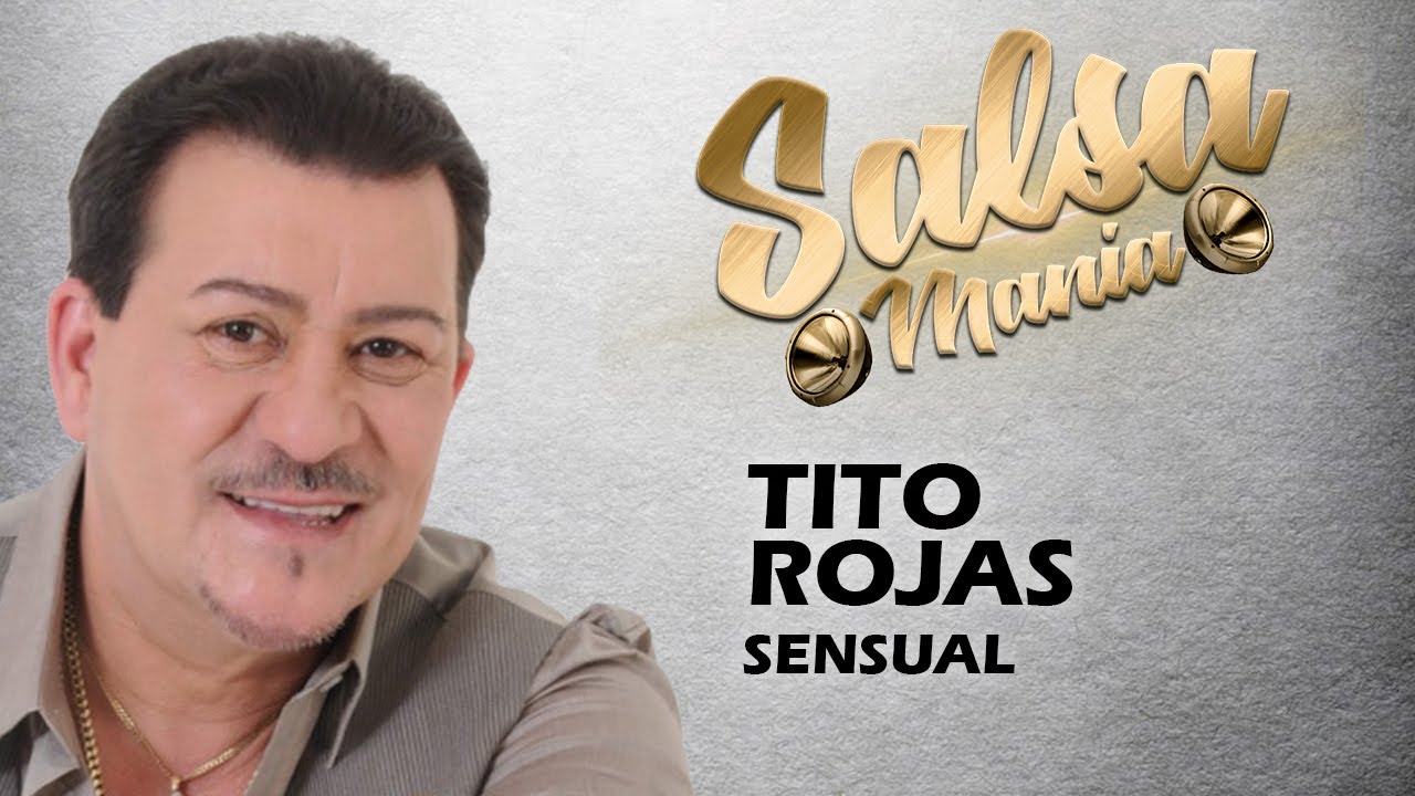 Sensual - Tito Rojas (letra)