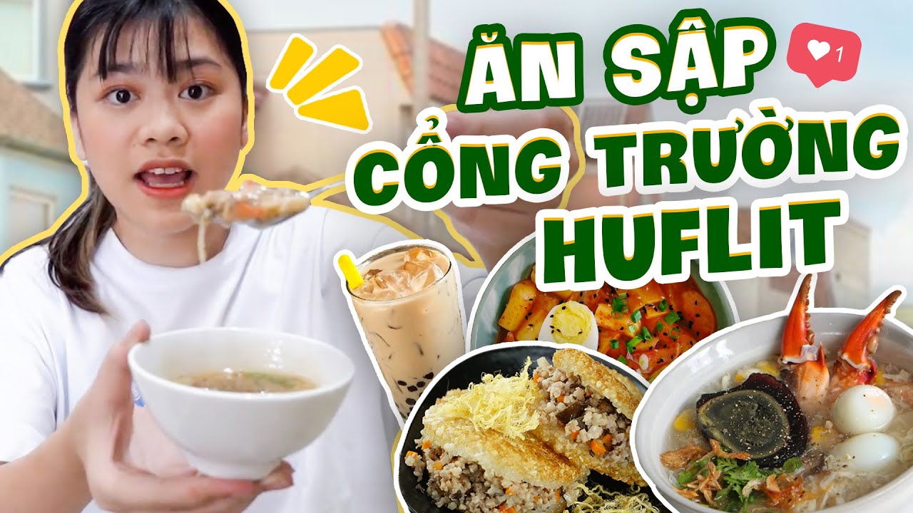 100k ăn sập cổng trường Huflit | Ăn Sập Cổng Trường