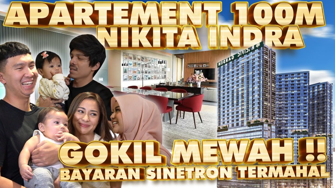 APARTMENT 100M Nikita Indra GOKILL MEWAH.. Bayaran Sinetron termahal