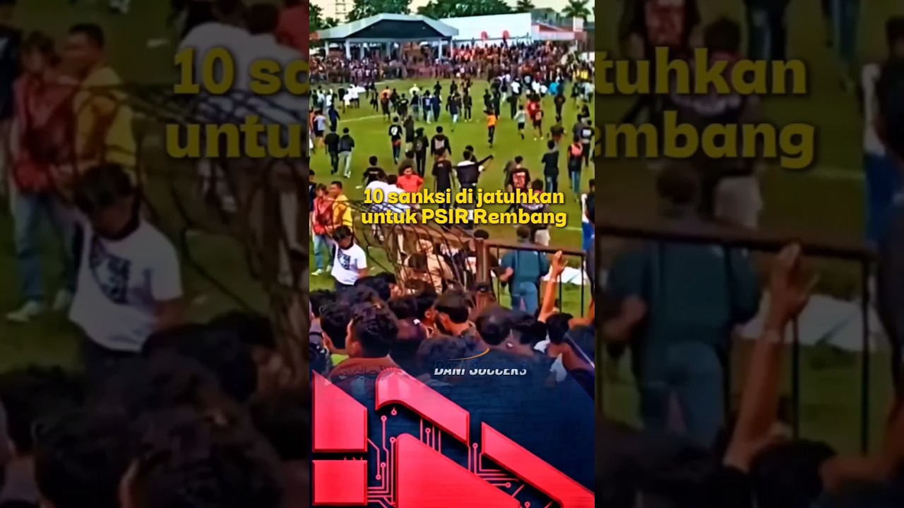 10 sanksi di jatuhkan untuk psir rembang #tarkam #football #ligatarkam #sepakbola