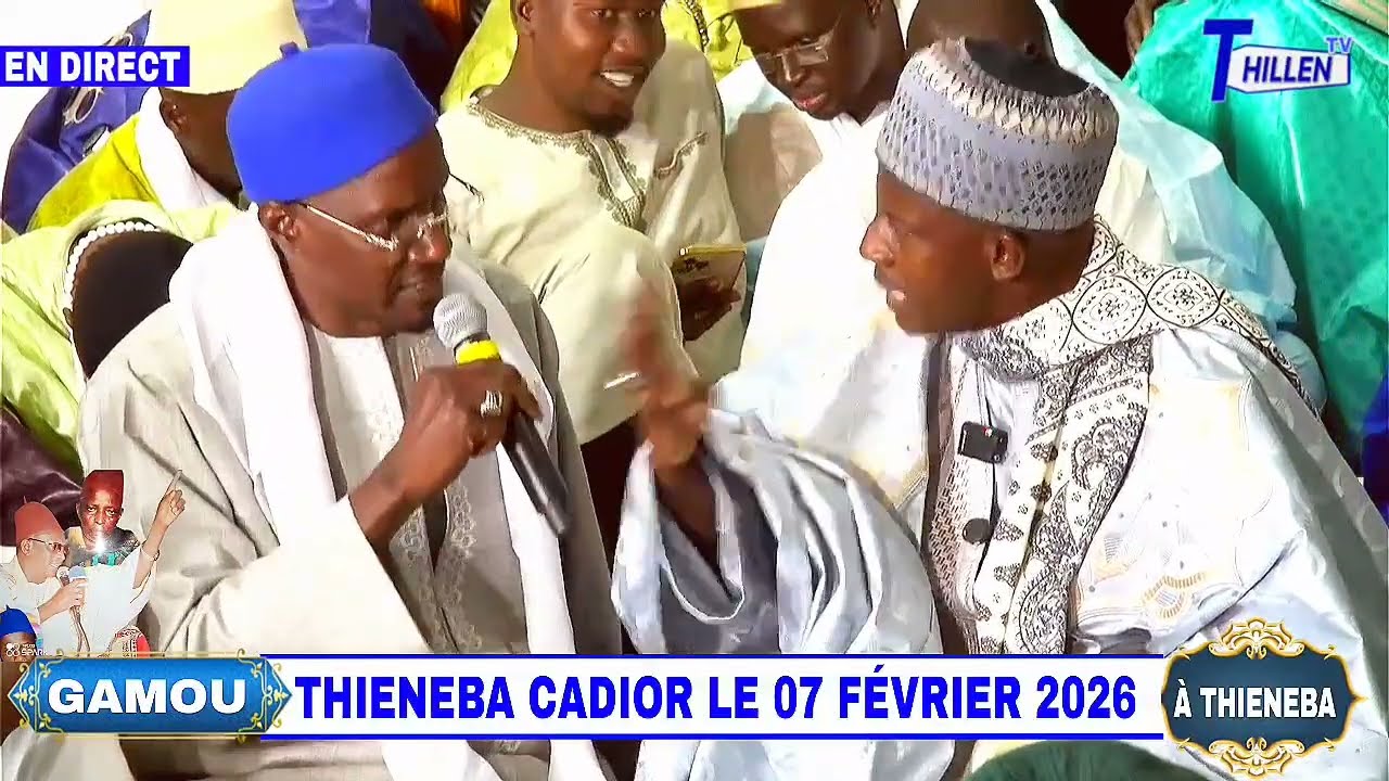 🔴EN DIRECT WAKHTAN S.MADICKE CÉRÉMONIE OFFICIEL GAMOU THIENABA CADIOR 2026 @THILLENETV. 
