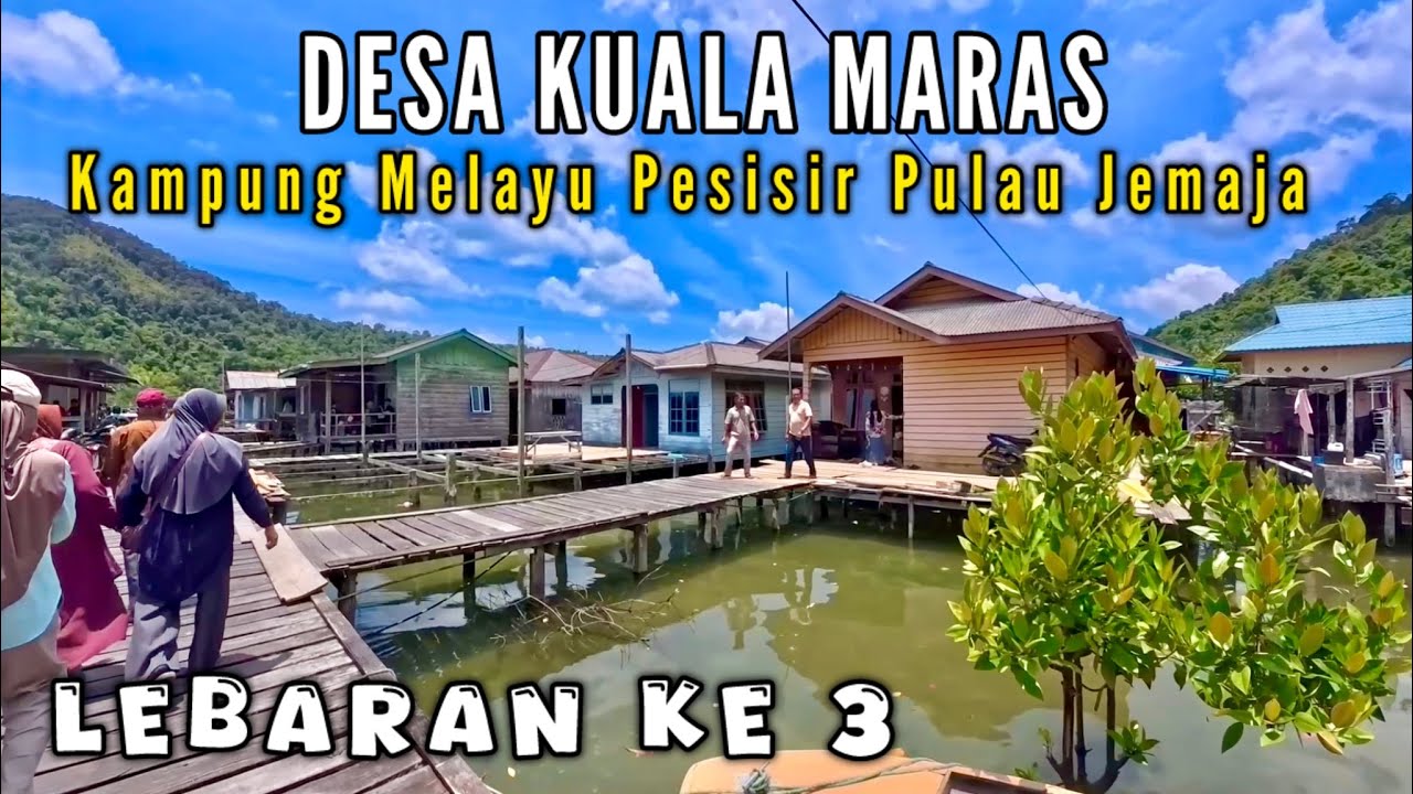 SUASANA LEBARAN KE 3 DI KAMPUNG SERASA HARI RAYA PERTAMA - KAMPUNG MELAYU PESISIR PULAU JEMAJA